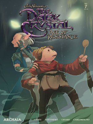 cover image of The Dark Crystal: Age of Resistance (2019), Issue 7
